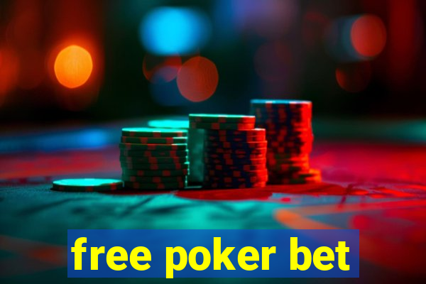 free poker bet