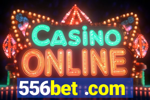 556bet .com