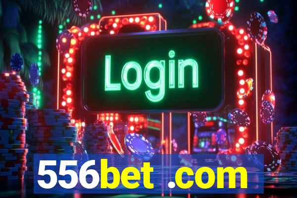 556bet .com