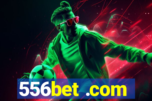 556bet .com