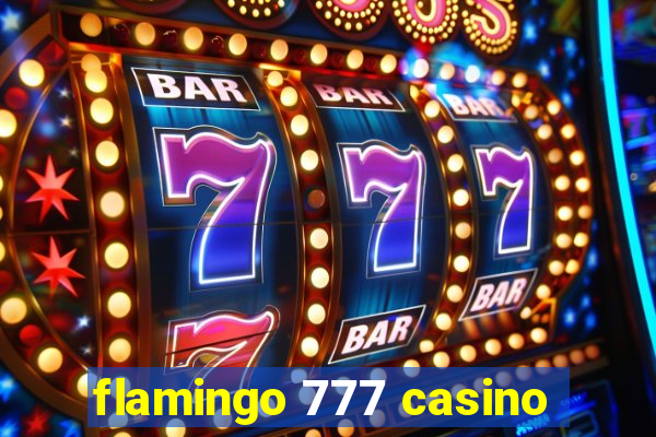 flamingo 777 casino