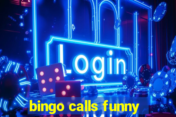 bingo calls funny