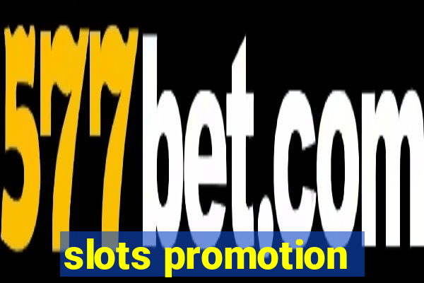 slots promotion