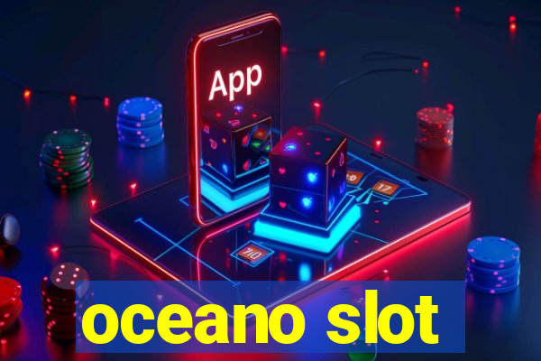 oceano slot