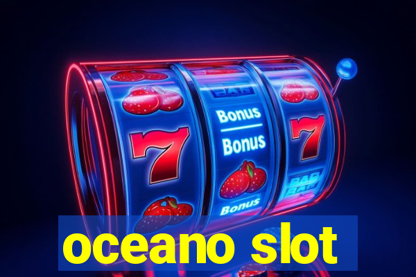 oceano slot