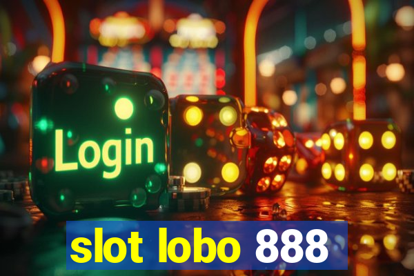 slot lobo 888