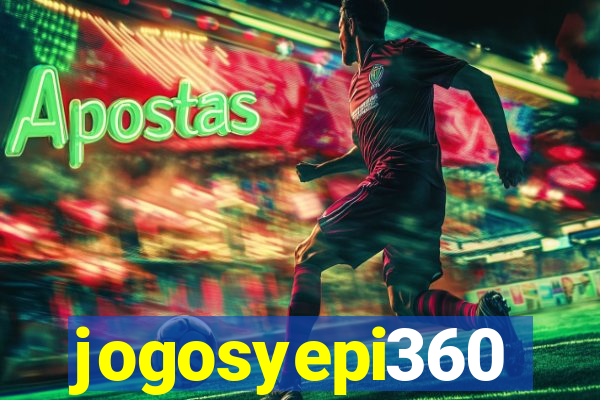 jogosyepi360