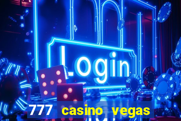 777 casino vegas slots games