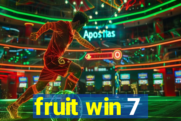 fruit win 7