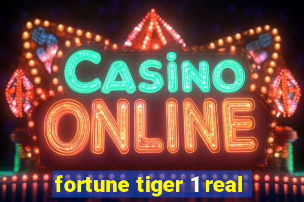 fortune tiger 1 real