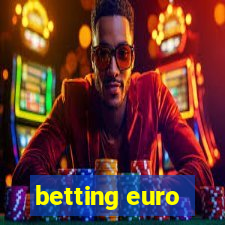 betting euro