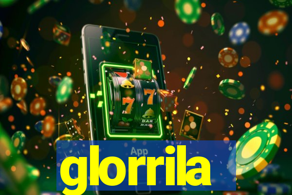 glorrila