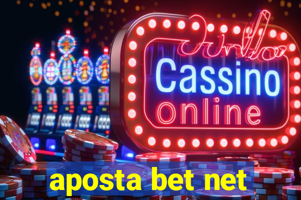 aposta bet net