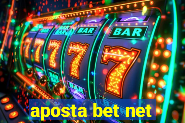 aposta bet net