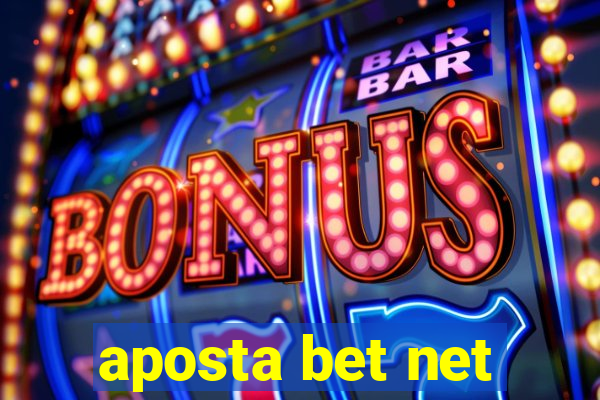 aposta bet net