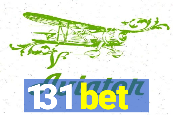 131 bet