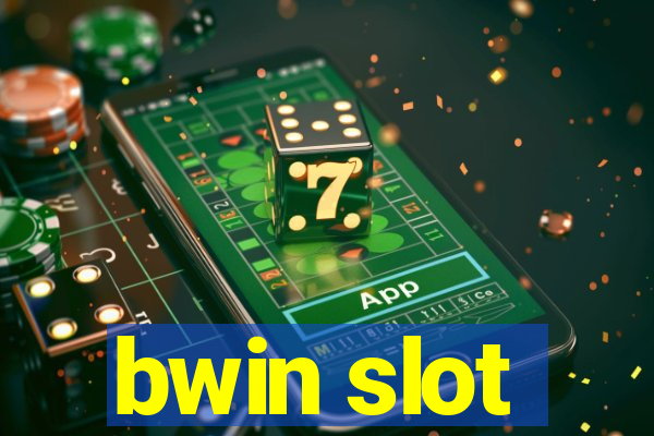 bwin slot