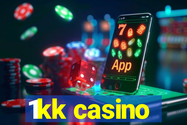 1kk casino