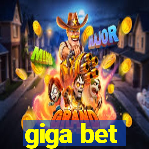 giga bet