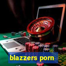 blazzers porn