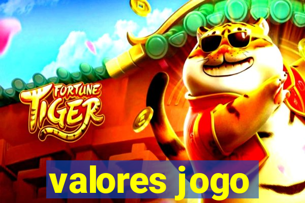 valores jogo