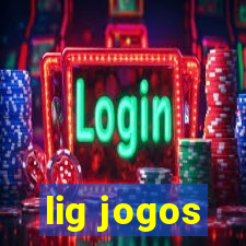 lig jogos