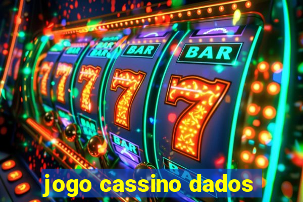 jogo cassino dados