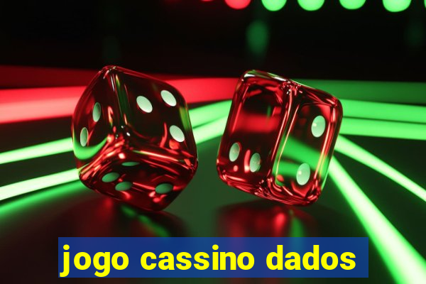 jogo cassino dados