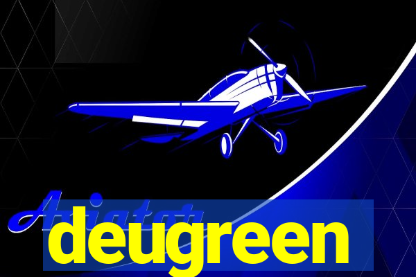 deugreen