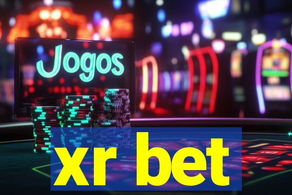 xr bet