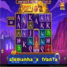 alemanha x fran?a ao vivo