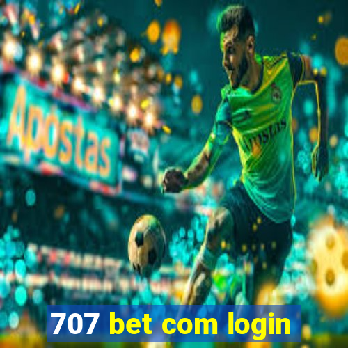 707 bet com login