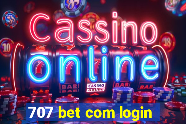 707 bet com login