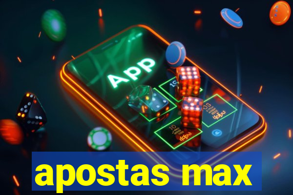 apostas max