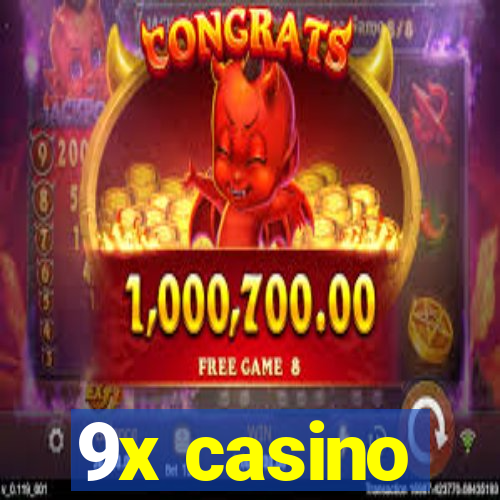 9x casino