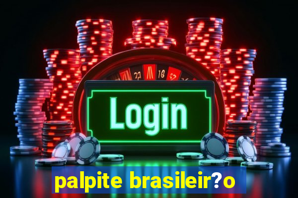 palpite brasileir?o