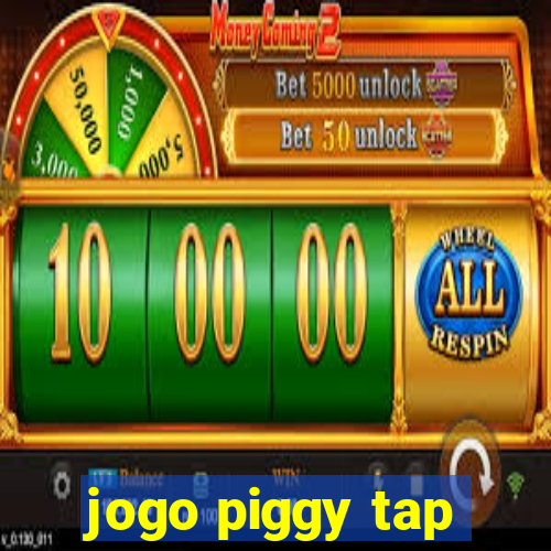 jogo piggy tap