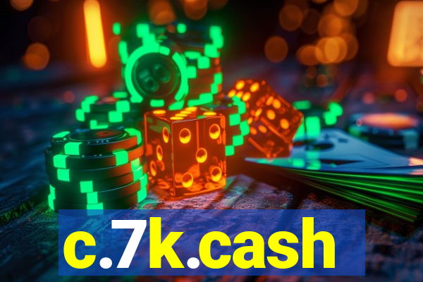 c.7k.cash