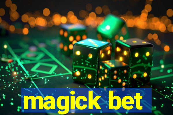 magick bet