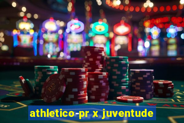 athletico-pr x juventude