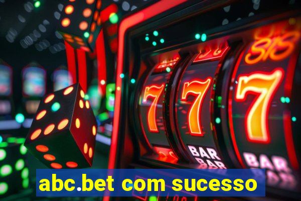 abc.bet com sucesso