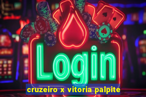 cruzeiro x vitoria palpite