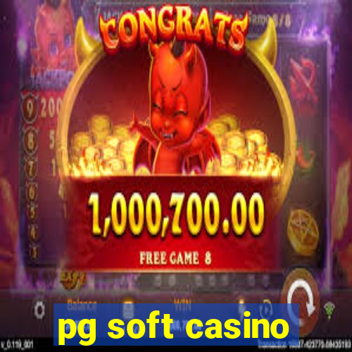 pg soft casino