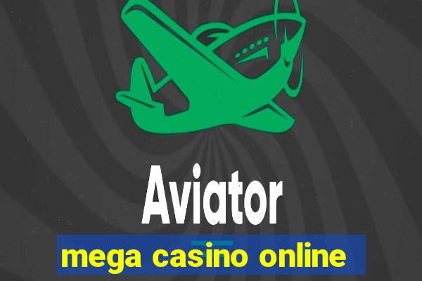 mega casino online