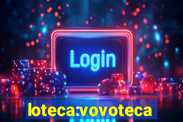 loteca:vovoteca