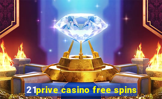 21prive casino free spins