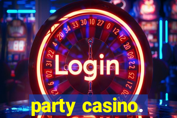 party casino.