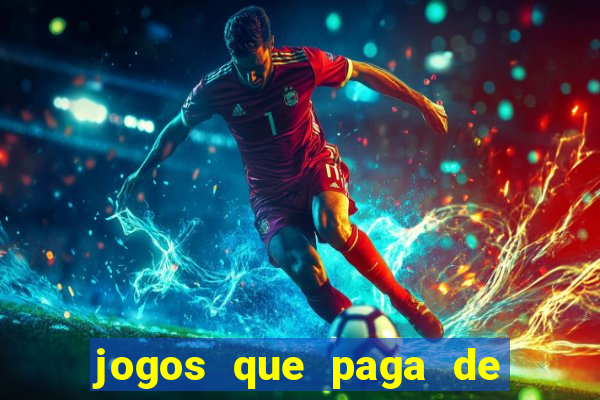 jogos que paga de verdade pelo pix