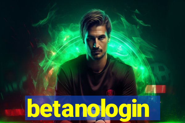 betanologin