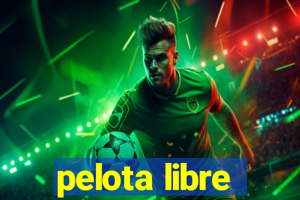 pelota libre